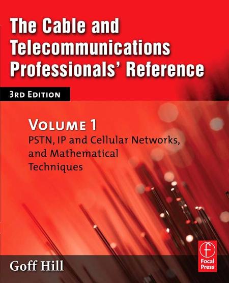 The Cable and Telecommunications Professionals' Reference, Third Edition 190193069_the-cable-and-telecommunications-professionals-reference-third-edition